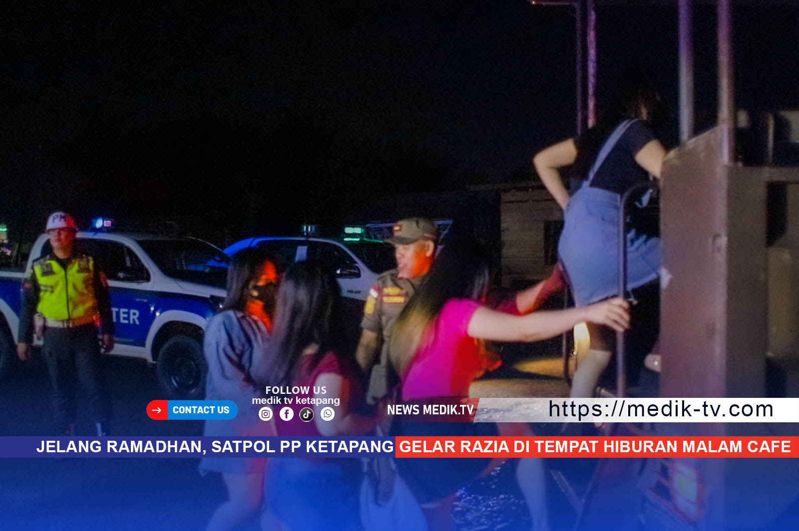 Jelang Ramadan, Satpol PP Ketapang Gelar Razia di tempat hiburan malam Cafe