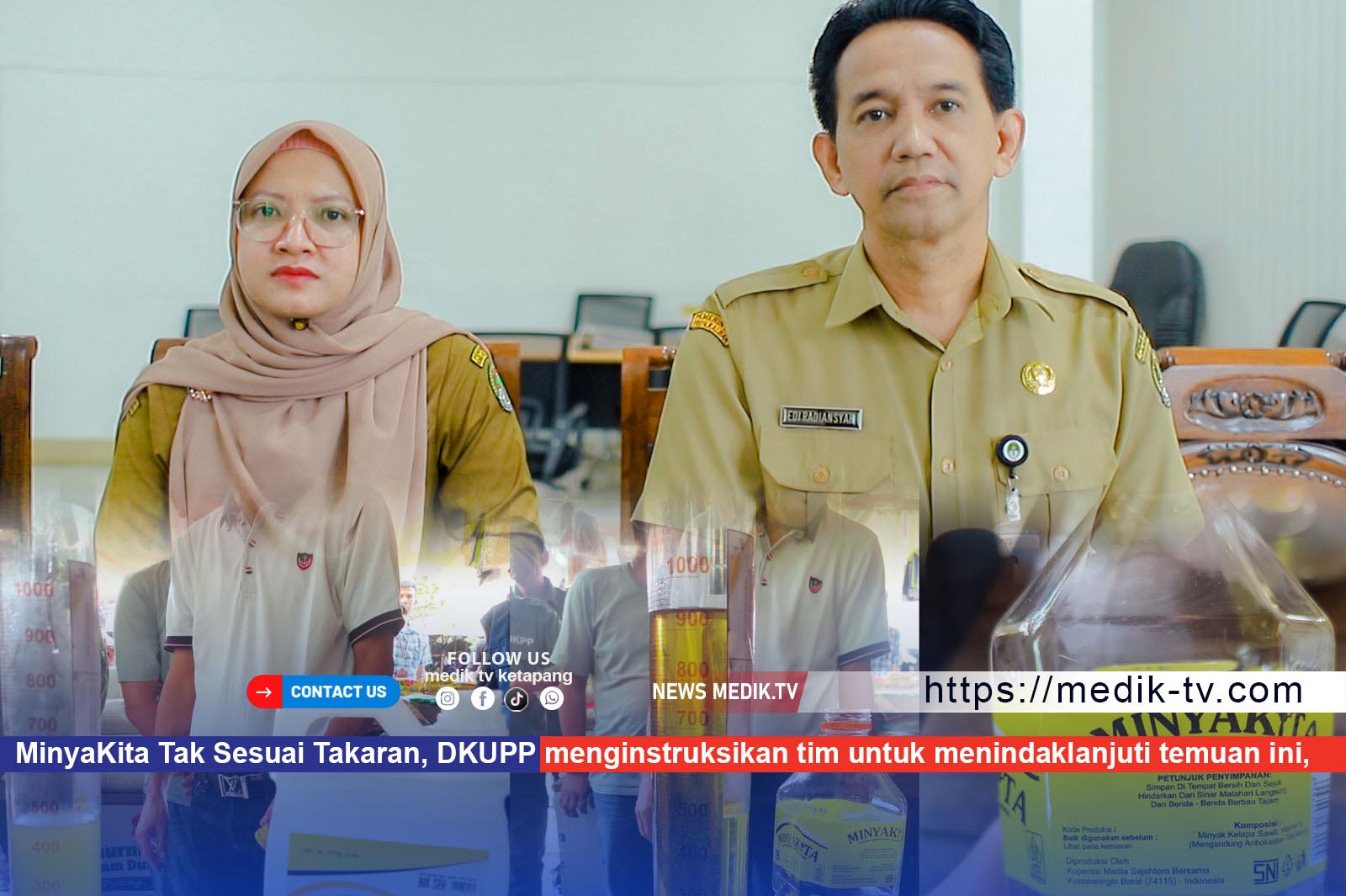 MinyaKita Tak Sesuai Takaran, DKUPP menginstruksikan tim untuk menindaklanjuti temuan ini,