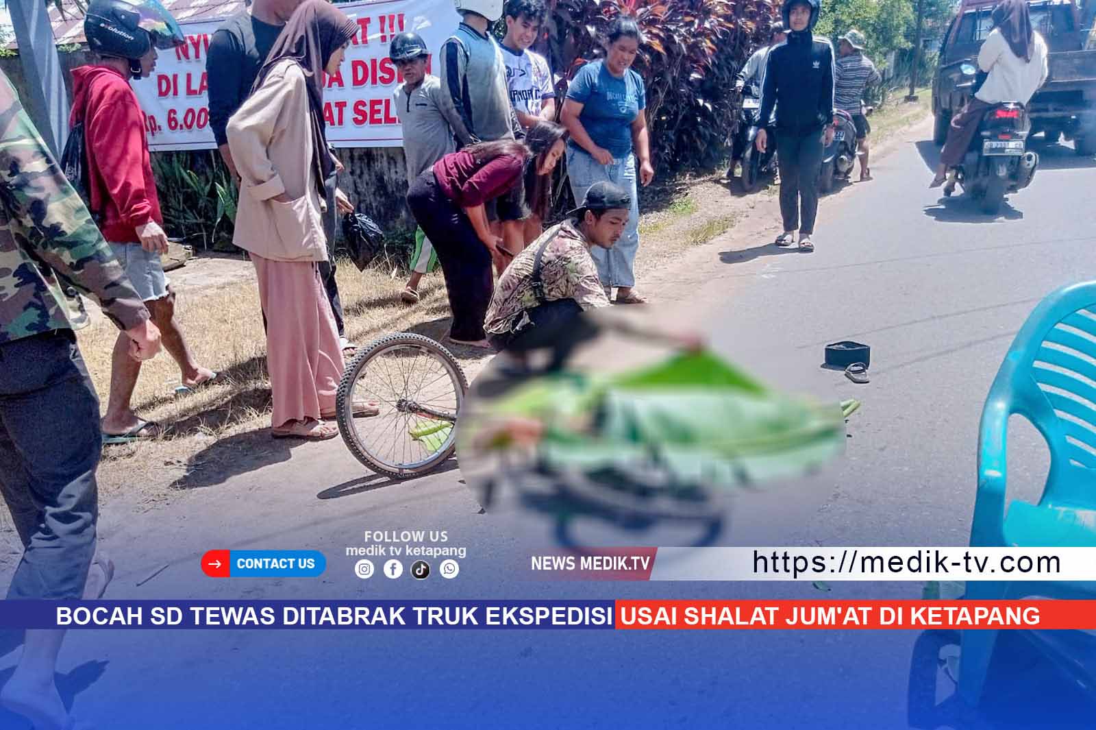 Bocah SD Tewas Ditabrak Truk Ekspedisi Usai Salat Jumat di Ketapang