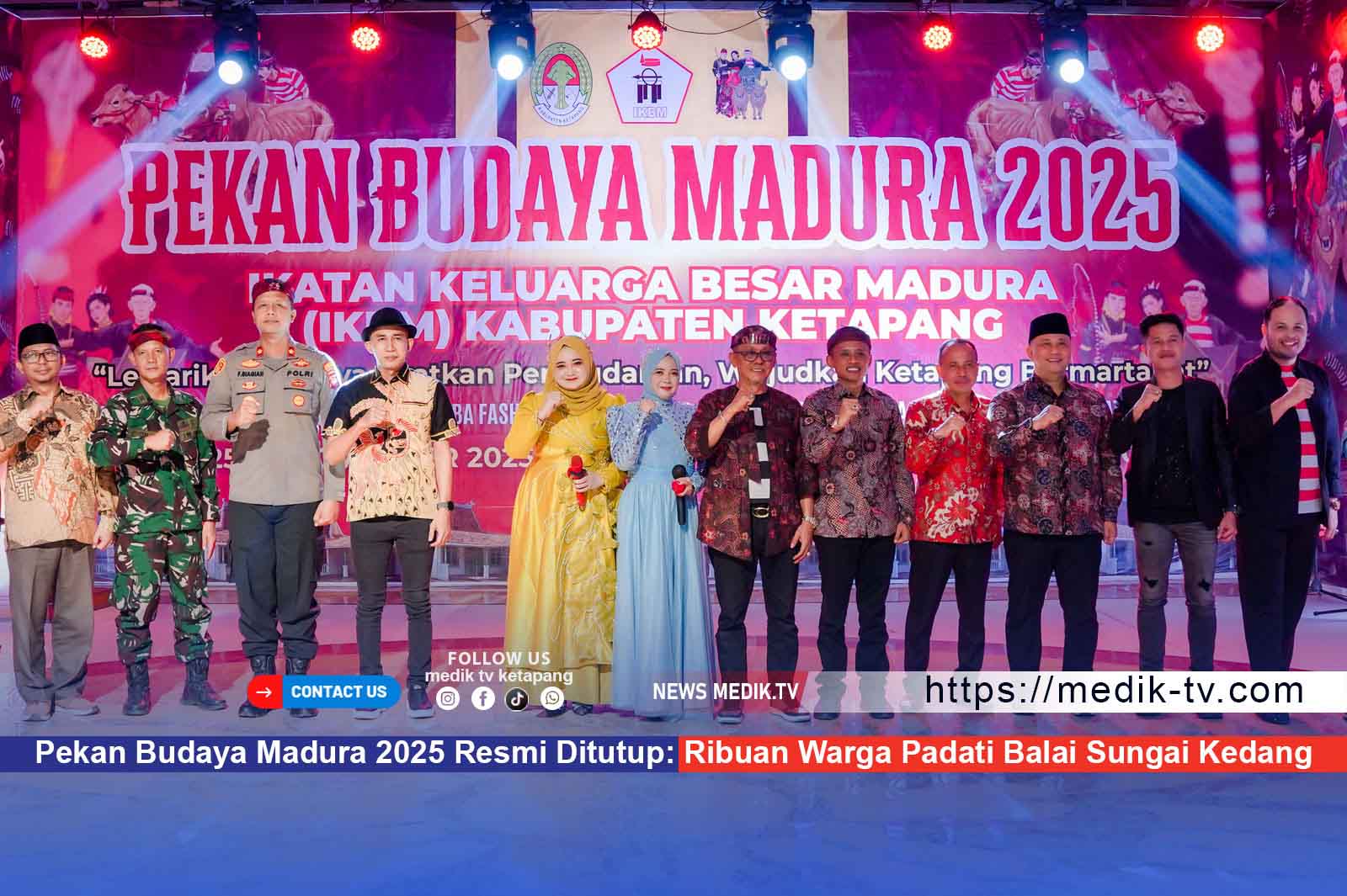 Pekan Budaya Madura 2025 Resmi Ditutup: Ribuan Warga Padati Balai Sungai Kedang