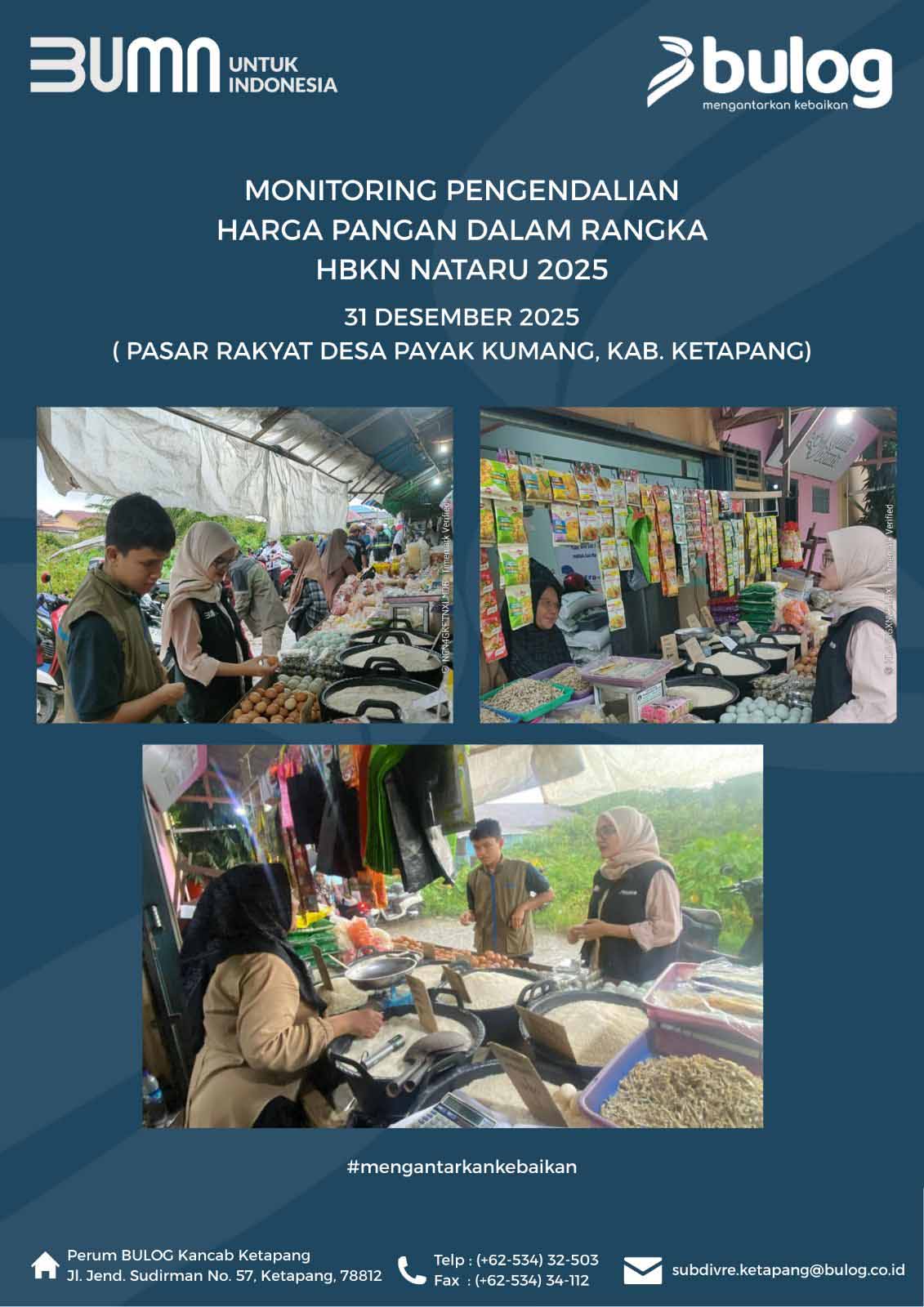 Antisipasi Kenaikan Harga Pangan Pasca Natal dan Jelang Tahun Baru, Perum BULOG Kantor Cabang Ketapang Lakukan Pemantauan di Pasar DesaPayak Kumang Kabupaten Ketapang