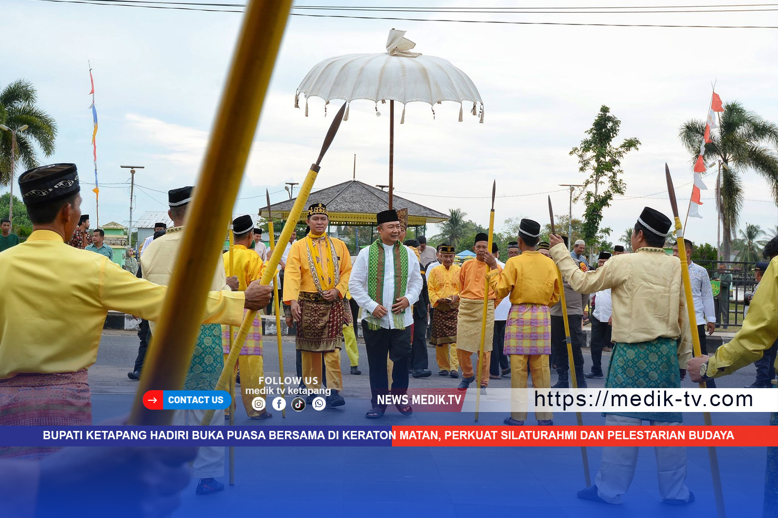Bupati Ketapang Hadiri Buka Puasa Bersama di Keraton Matan, Perkuat Silaturahmi dan Pelestarian Budaya