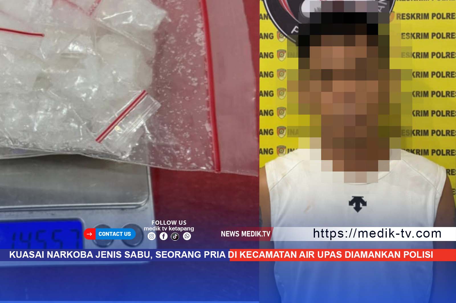 Kuasai Narkoba Jenis Sabu, Seorang Pria Di Kecamatan Air Upas Diamankan Polisi