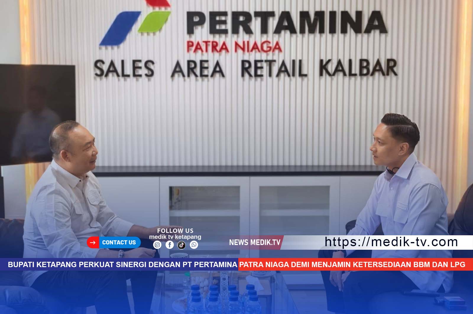 Bupati Ketapang Perkuat Sinergi dengan PT Pertamina Patra Niaga Demi Menjamin Ketersediaan BBM dan LPG