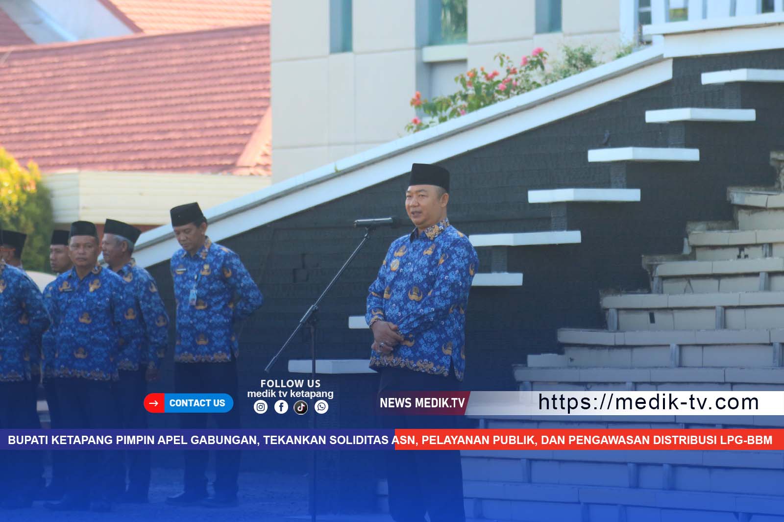 Bupati Ketapang Pimpin Apel Gabungan, Tekankan Soliditas ASN, Pelayanan Publik, dan Pengawasan Distribusi LPG-BBM